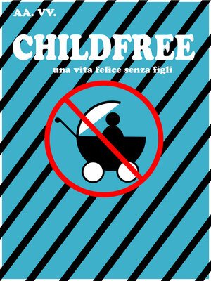 cover image of Childfree